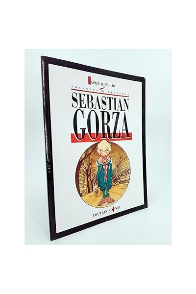 SEBASTIÁN GORZA. NOCIONES DE REALIDAD